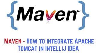 Maven - How to integrate Apache Tomcat in IntelliJ IDEA and deploy a WAR file