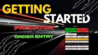 Getting Started with Predator X Order Entry | NinjaTrader