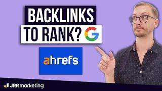 How Many Backlinks do I Need to Rank – 3 Simple Steps (Ahrefs Tutorial)