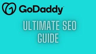 Godaddy SEO Complete Guide 2023