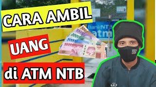 Cara Mengambil Uang di ATM NTB Syariah