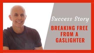 Breaking Free: A Gaslighting Success Story from Therapist Todd Creager