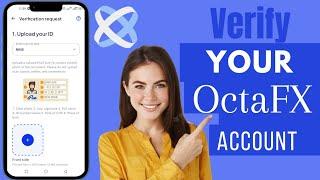 How To Verify OctaFX Account | Verify OctaFX Account For Withdrawal