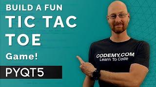 Build A Tic Tac Toe Game - PyQt5 GUI Thursdays #31