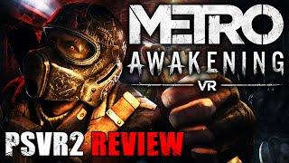 Metro Awakening PSVR2 Review | High Quality VR we need MORE of!