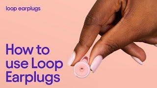 How to Put in Earplugs — For Loop Beginners