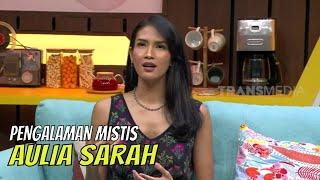 Pengalaman Mistis Aulia Sarah Saat Syuting KKN Di Desa Penari | TRIG3RR (22/05/22) Part 3