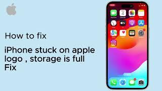 iPhone stuck on apple logo , storage is full  Fix ( iOS ) 2025