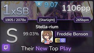  9.1⭐ Freddie Benson | Kano - Stella-rium [Starlight] +HDDT 99.03% (1106pp 1xSB) - osu!