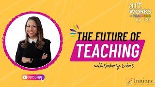 The Future of Teaching