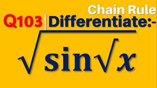 Q103 | Differentiate √(sin⁡√x) | Differentiate under root sin root x | Derivative of sqrt(sin√x)