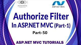 50 | Authorize Filter In ASP.NET MVC | Authorization In ASP.NET MVC | Tutorial | Part-1 (Hindi/Urdu)