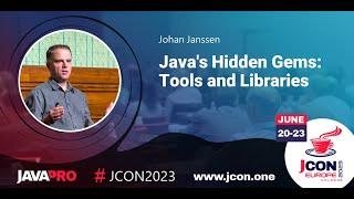 Java's Hidden Gems: Tools and Libraries | Johan Janssen (EN)