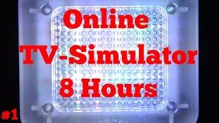 #1 Online TV Simulator - 8 Hours