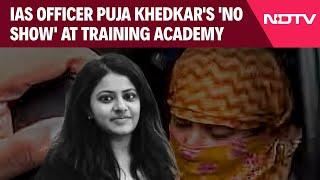 IAS Puja Khedkar | Controversial IAS Officer Puja Khedkar's 'No Show' At Training Academy