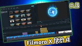 Filmora X Hindi Tutorial part-3 | Filmora Video editing Tutorial In Hindi |Video Editing Nishant One