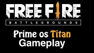 Prime os titan Free Fire gameplay | no lag |