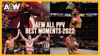 AEW - Best Moments of All PPV 2022 (Revolution - Full Gear)