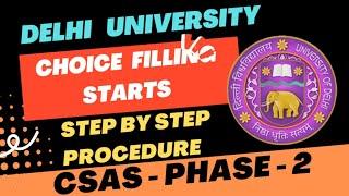 Du CSAS phase 2 Registration Starts 2022 - Delhi University Choice filling opens 2022