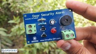 Door Alarm Circuit - Simple Electronics Project