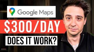 How To Make Money With Google Maps ($100-$300 PER DAY)
