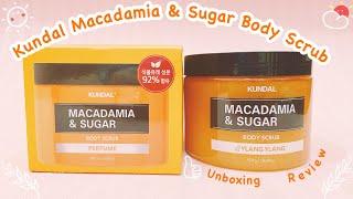 Kundal Macadamia & Sugar Body Scrub | Unboxing and Review