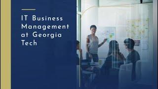 IT Business Management at Georgia Tech