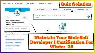 MuleSoft Developer I Certification Maintenance (Winter '25) | Salesforce Trailhead | Quiz Solution