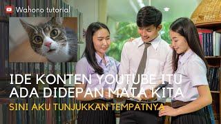 Mencari ide konten youtube itu yang gampang saja l Wahono Tutorial