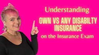 Disability Insurance-Own Vs Any Policy