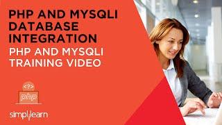 PHP and MySQLi Training Video | MySQLi in PHP | Simplilearn