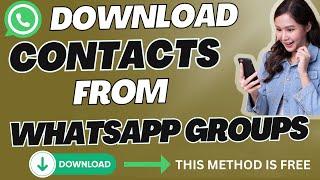 Download whatsapp group contacts (free chrome extension)