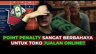 Kenapa Penalty Sangat Bahaya Ketika Kalian Jualan Online ?