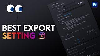 Best Instagram Reels Export Setting in Premiere Pro (Hindi)