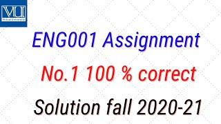 Eng001 assignment no 1 solution Fall 2020-21 (720p)l Eng001  assignment fall 2020 new l