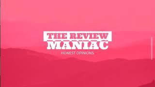 The Review Maniac | Unbiased Reviews | SUBSCRIBE For Future Updates |