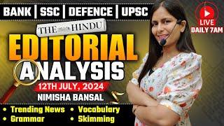 Editorial Analysis | 12th July ,2024 | Vocab, Grammar, Reading, Skimming | Nimisha Bansal