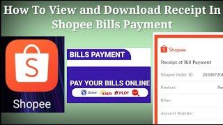 How To View and Download Receipt in Shopee Bills Payment