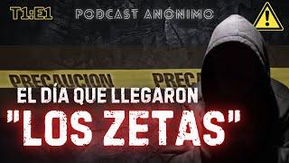 T1:E1 EL DÍA QUE LLEGARON "LOS ZETAS" A COAHUILA