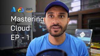 mastering cloud ep1 - your own account