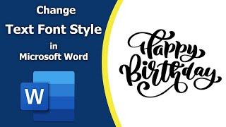 How to change text font style in ms word | How to apply new font style on text using ms word 2021