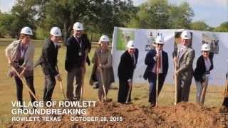 Village of Rowlett Groundbreaking - October 28, 2015