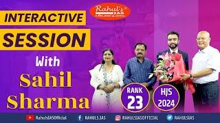 INTERACTIVE SESSION WITH SAHIL SHARMA, RANK 23 HJS 2024