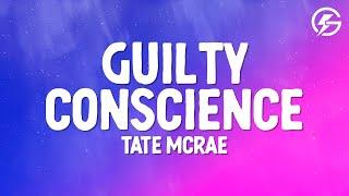 Tate McRae - Guilty Conscience (Lyrics)