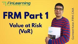 FRM Part 1 - Valuation and Risk Models (VRM) - Value at Risk (VaR) - Introduction