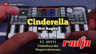 CINDERELLA - Radja Cover ORG 2024 | Not Angka Cinderella