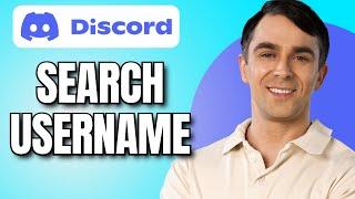 How to Search Username on Discord (Easy)