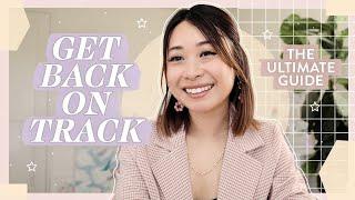 How to Get Motivated | get out of a rut & get back on track