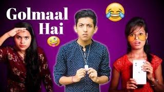 Golmaal Hai | Prashant Sharma Entertainment