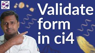Validate form in Codeigniter 4 | Registration system with validation in ci4 | signup validation